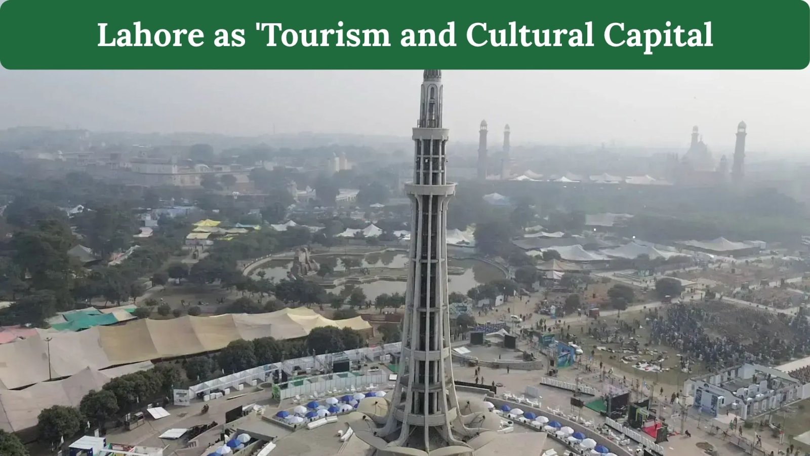 SCO Designates Lahore as 'Tourism and Cultural Capital' for 2026–2027