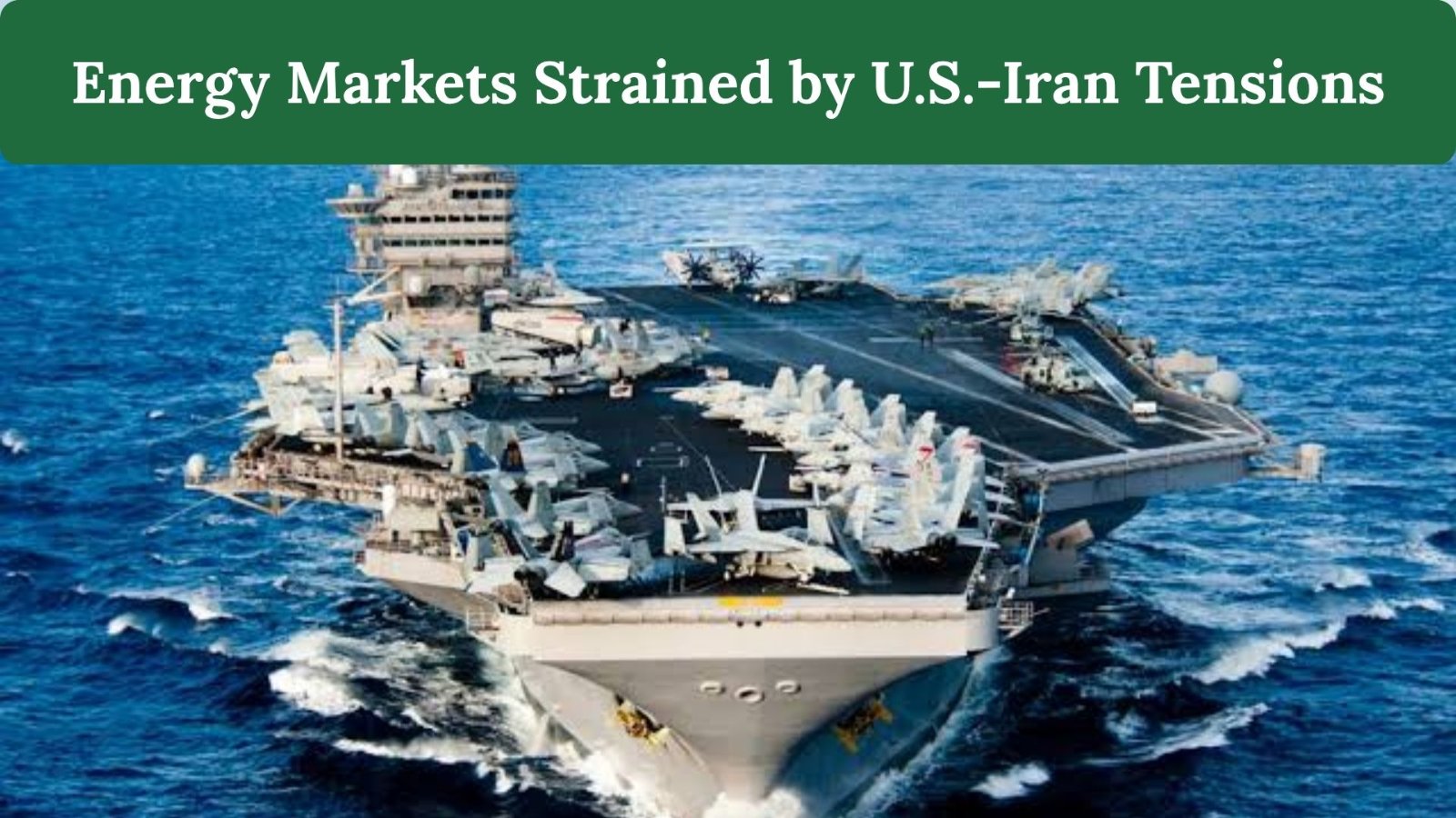 Global Energy Markets Strained as U.S.-Iran Escalation Hits Strait of Hormuz Transit