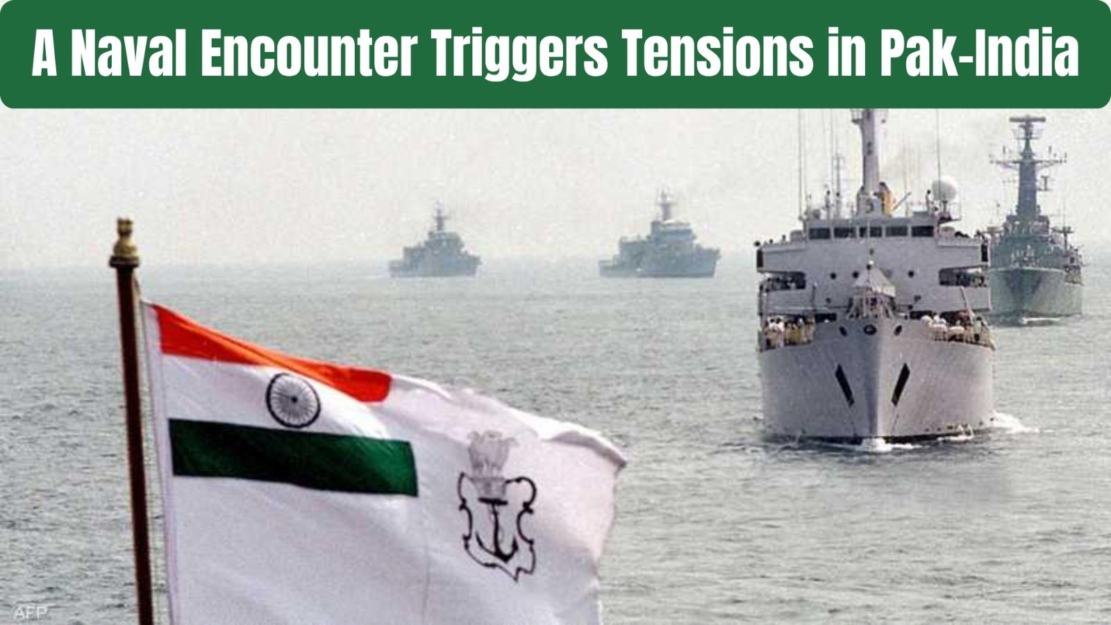 Pakistan Protests Indian Navy Manoeuvre Near Pakistani Vessel
