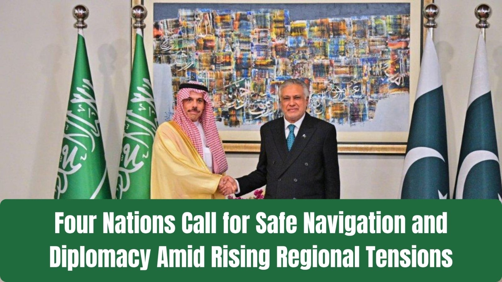 Pakistan, Saudi Arabia, Turkey and Egypt Back Riyadh’s Right to Defend Itself