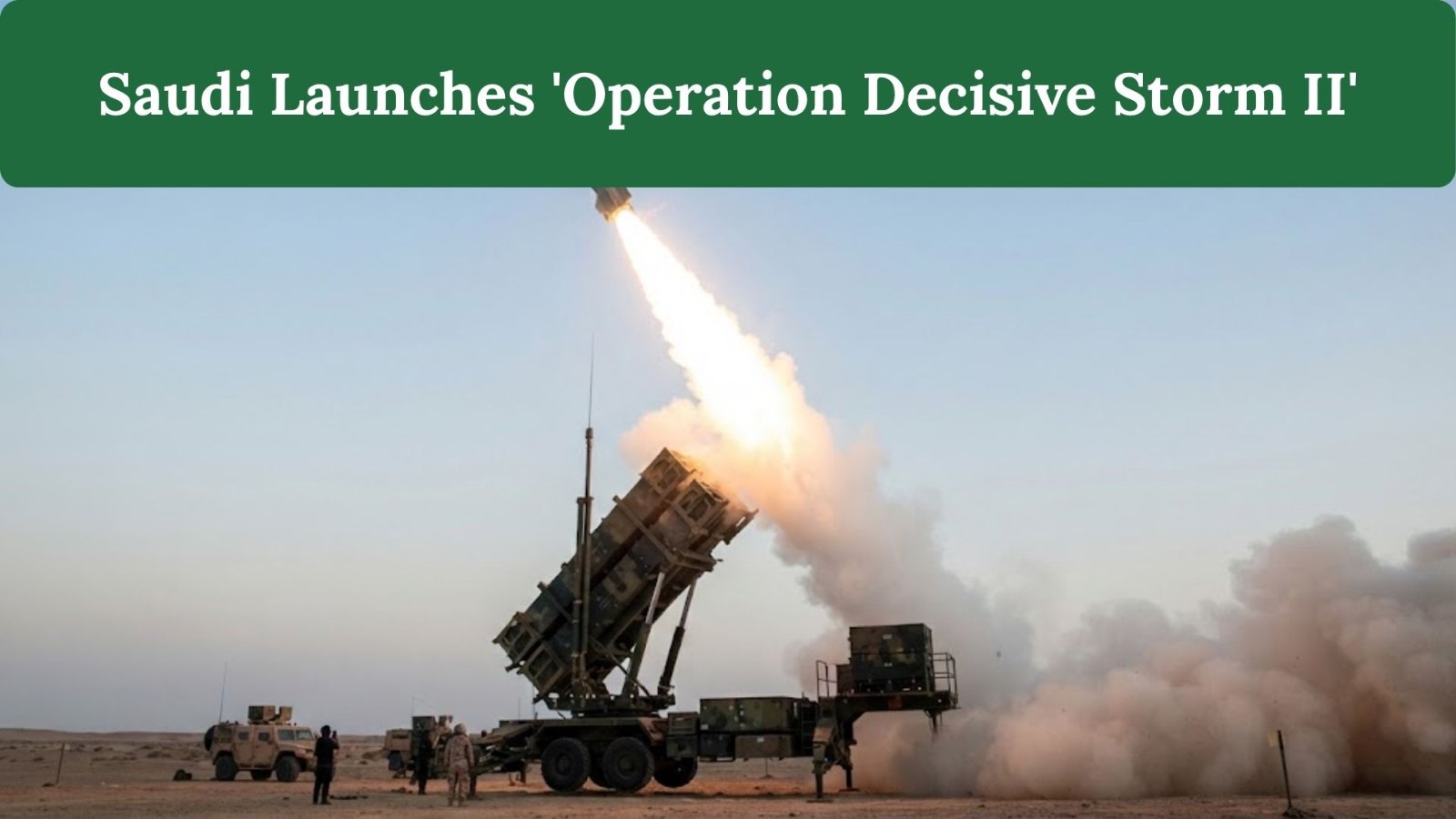 Retaliation and Resolve: Saudi-led Coalition Launches 'Operation Decisive Storm II' Following Abqaiq Attack